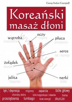 Koreański masaż dłoni - książka - Autor: Georgieff Georg Stefan