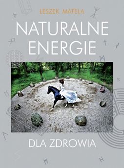 Naturalne energie dla zdrowia - Książka