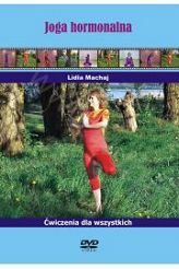 Joga hormonalna DVD - Lidia Machaj, ćwiczenia 
