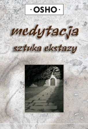 Medytacja sztuka ekstazy, Autor: Osho, książka / 110