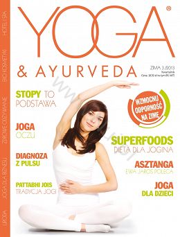 3/2013 Yoga & Ayurveda kwartalnik, magazyn, czasopismo, gazeta- Trzecie polskie wydanie magazynu o Jodze i Ayurvedzie