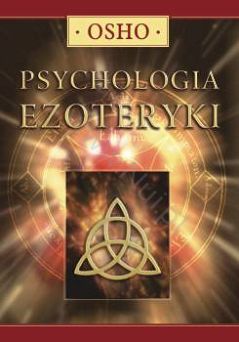 Psychologia ezoteryki, Autor: Osho, książka / 102