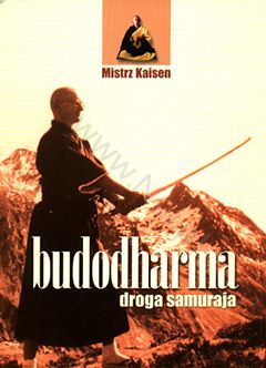 Budodharma. Droga Samuraja, Autor: Mistrz Kaisen, książka / 110